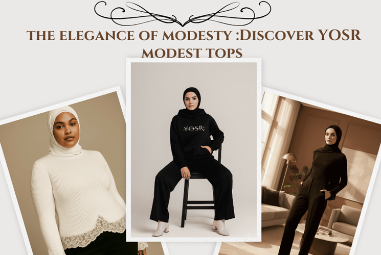 The Elegance of Modesty: Discover YOSR Modest Tops